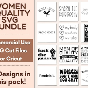 Feminist Quote Svg Bundle, Feminist Svg Bundle, Feminist Sayings Svg, Feminist Svg, Womens Rights Svg, Equality Svg, Pro Choice Svg Files