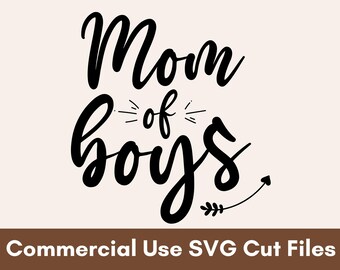 Mom Of Boys SVG, Mom SVG, SVG Files For Cricut, Svg Designs For Shirts, Svg Files For Shirts