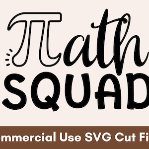 Funny Math Teacher SVG Designs, Funny Math SVG Files For Cricut, Math SVG For Shirts, Math Squad Svg, Math Teacher Svg For Cup, Math Svg