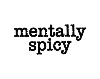 Mentally Spicy Typography PNG Design, Digital Download PNG File, Sublimation And DTF Design, Retro Typewriter Vintage Sublimation 70's style