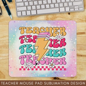 Groovy Teacher Mouse Pad PNG, Teacher PNG Sublimation Files, Teacher Mouse Pad Sublimation Designs, Digital Mouse Pad, Teacher Mouse Pad PNG