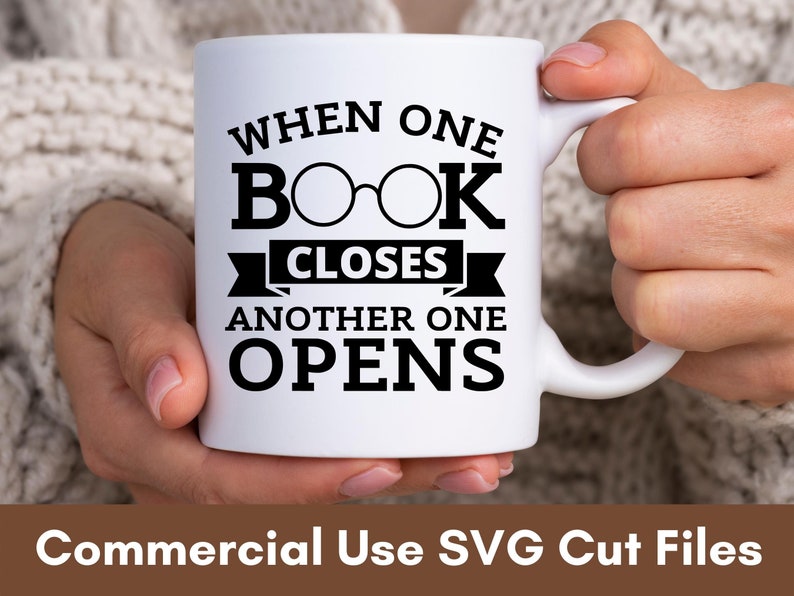 May include: White ceramic mug with a black design that reads "When one book closes another one opens". The design includes a pair of glasses in place of the "O" in the word "book".
