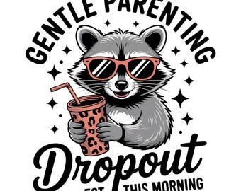 Abandono de la crianza con cariño, Mamá divertida, Diseño humorístico para padres cansados, Diseños de sublimación de camisetas, Vida de mamá, Diseño de mamá moderna, Mapache