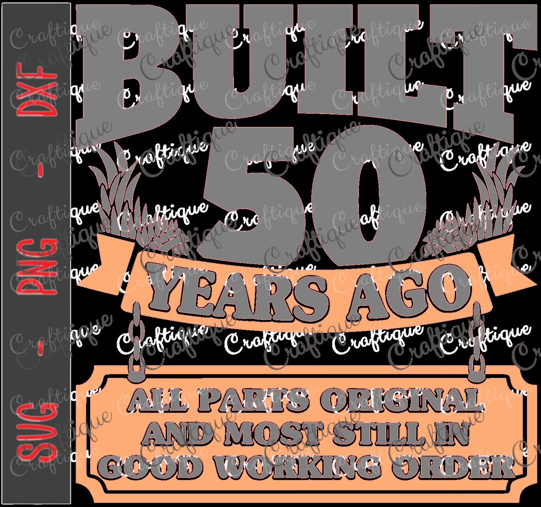 Built 50 Years Ago - Digital File - Etsy