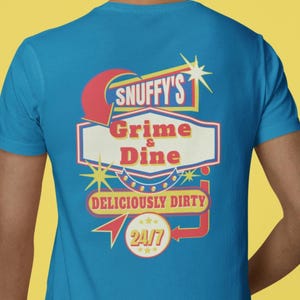 Snuffy's Grime & Dine Funny Diner Logo Tee, Novelty Food Lover Gift, Retro Restaurant Shirt, Vintage Graphic Tee, 50's Diner Shirt