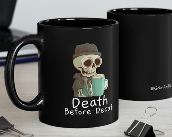 Tod vor entkoffeiniertem Jaspis | Skelett Kaffeebecher | Lustiger Spruch Becher | Grim And Grind | Skelett Latte | Koffein Hipster Halloween Becher