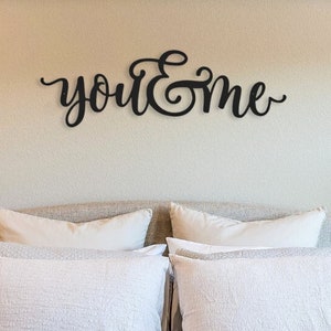 You and Me Metal Sign, You & Me Sign, Bedroom Sign, Bedroom Decor, Wedding Gift, Metal Sign, Metal Words, Over the Bed Sign, Family Sign
