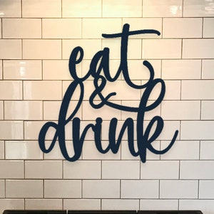 Kitchen Wall Art, Eat and Drink Sign, Kitchen Metal Sign, Kitchen Decor, Dining Room Wall Decor, Cooking Gift, Pantry Sign, New Home Gift