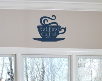 Coffee Bar Metal Sign, But First Coffee Sign, Coffee Sign, Coffee Lover, Metal Wall Decor, Kitchen Wall Art, Housewarming Gift, Kitchen Sign