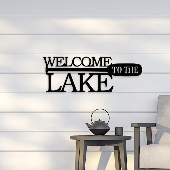 Welcome to the Lake Metal Sign, Metal Lake Sign, Lake House Decor, Lake Sign, Metal Sign, Lakehouse, Lake Decor, Outdoor Metal Sign, Lake