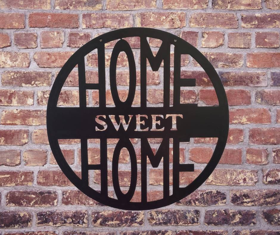 Home Sweet Home Metal Wall Decor Home Sweet Home Sign Decor Etsy