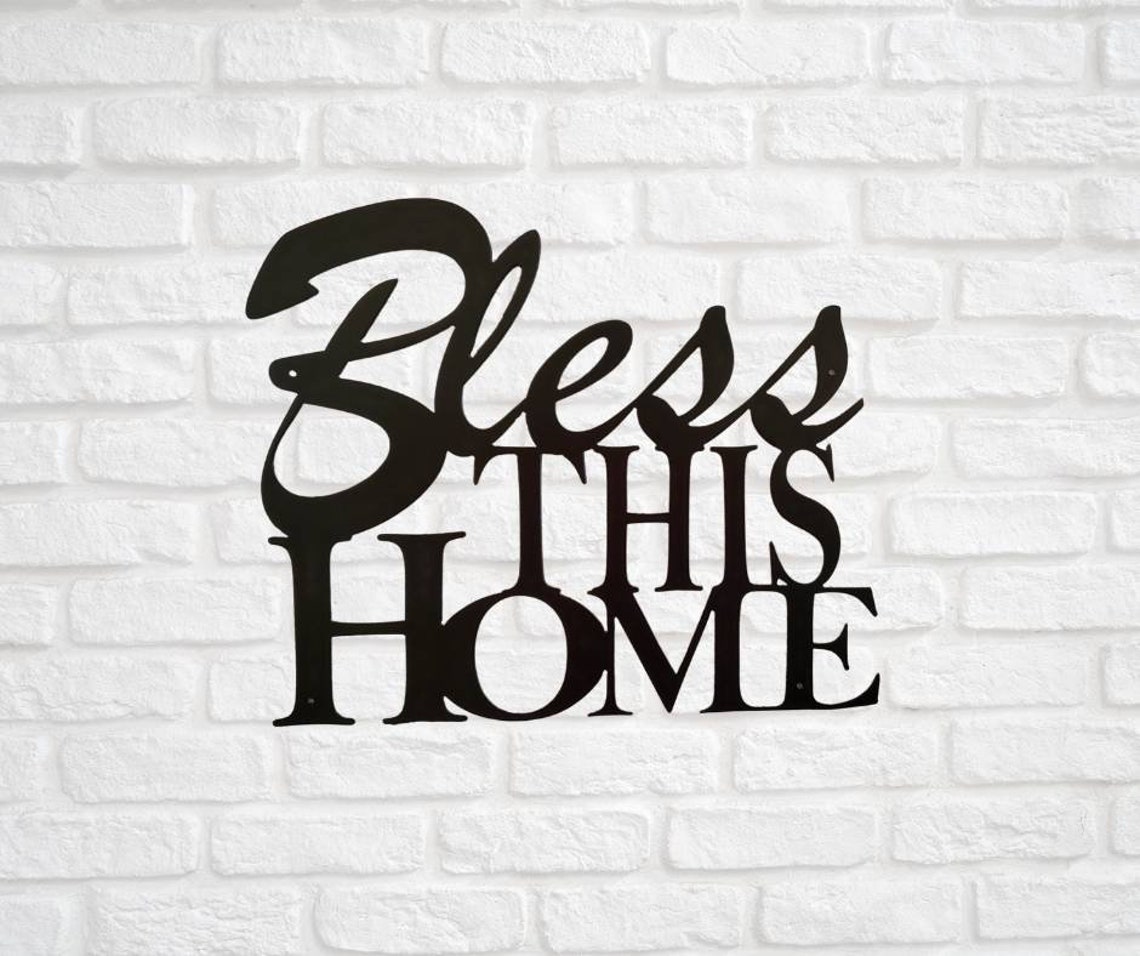 Bless This Home Metal Sign Metal Wall Decorentry Way Etsy