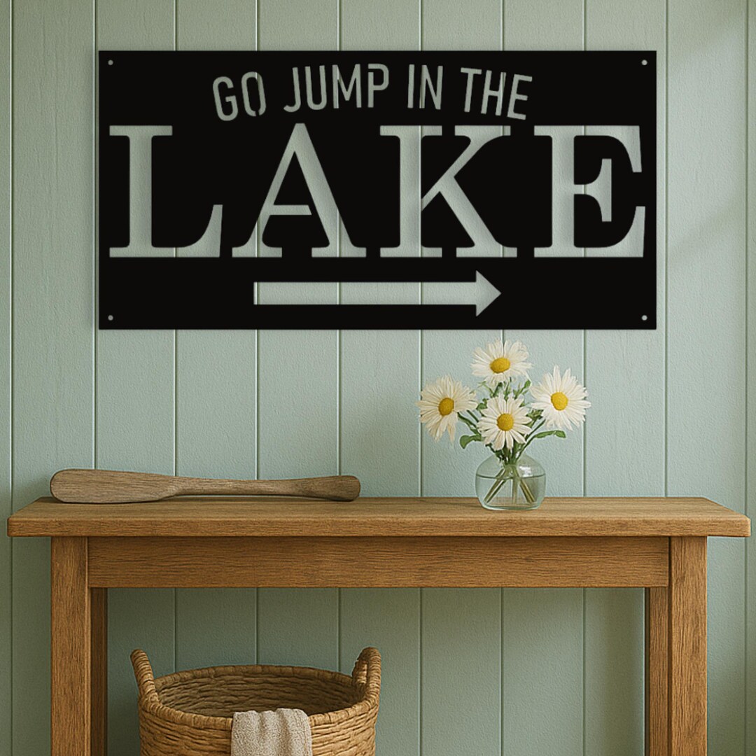 Go Jump in the Lake Sign, Lake House Decor, Lake Art, Deck Sign ...