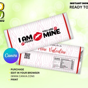 Valentines Editable Chocolate wrapper Im yours and you are mine, Editable Valentines candy wrapper, Valentine&#39;s Day Gift