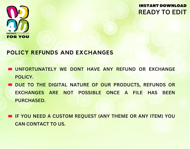 Puede incluir: Un fondo verde y amarillo con texto negro que describe la pol&iacute;tica de reembolso y cambio para productos digitales. El texto indica que no se permiten reembolsos ni cambios una vez que se ha comprado un archivo. El texto tambi&eacute;n indica que los clientes pueden ponerse en contacto con el vendedor para solicitudes personalizadas.