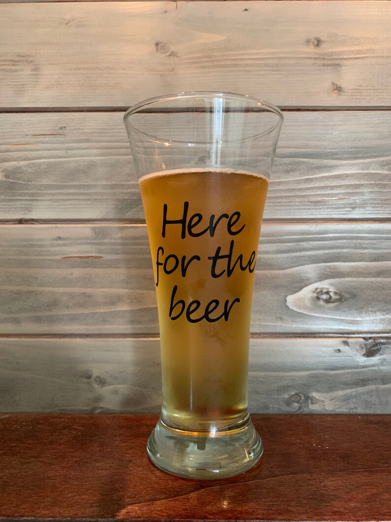 Beer Glass Beer Mug Groom Gift Funny Quote Here for the Beer