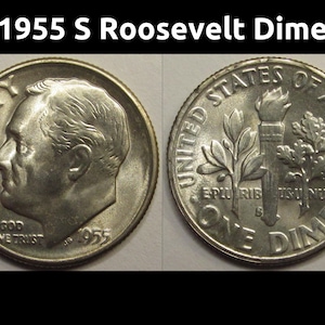 1955 S Roosevelt Dime - uncirculated American silver dime