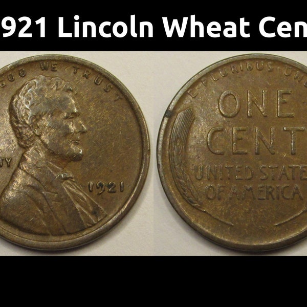 1921 Lincoln Wheat Cent - nicer condition antique American wheat penny