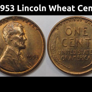 1953 Lincoln Wheat Cent - vintage uncirculated American wheat penny coin