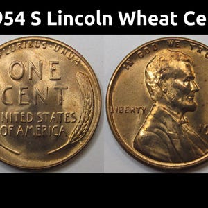 1954 S Lincoln Wheat Cent - antique San Francisco mintmark uncirculated wheat penny