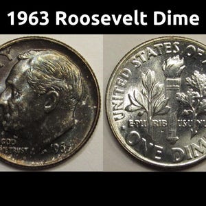 1963 Roosevelt Dime - beautiful end-of-roll toned silver dime