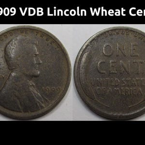 1909 VDB Lincoln Wheat Cent - antique first year of issue American wheat penny