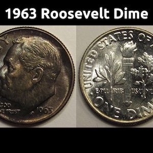 1963 Roosevelt Dime - beautiful toned end of roll silver dime