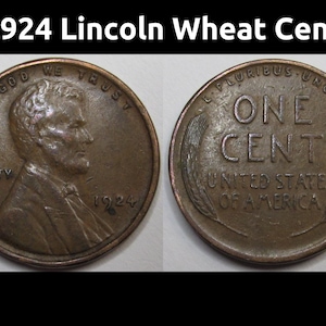 1924 Lincoln Wheat Cent - higher grade antique twenties American penny
