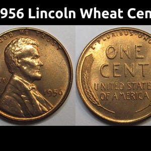 1956 Lincoln Wheat Cent - vintage uncirculated American wheat penny