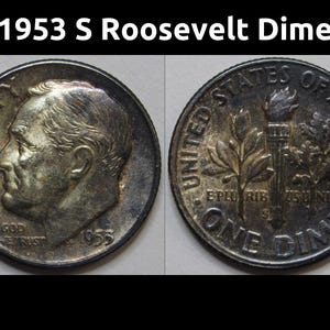1953 S Roosevelt Dime - antique toned uncirculated American silver dime