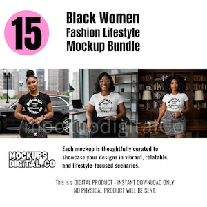 May include: A mockup bundle of 15 images featuring Black women modeling various fashion styles in different settings. The text "Mockups Digital.co" is displayed at the bottom of the image.