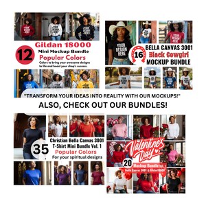 May include: A collage of images showcasing different mockup bundles for t-shirts. The bundles include Gildan 18000, Bella Canvas 3001, and Christian Bella Canvas 3001. The text "TRANSFORM YOUR IDEAS INTO REALITY WITH OUR MOCKUPS!" and "ALSO, CHECK OUT OUR BUNDLES!" is included in the image.