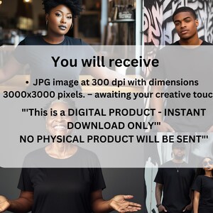 May include: Image showing a diverse group of people in black t-shirts. Text overlay reads "You will receive" and details a digital JPG image with 3000x3000 pixel dimensions. The text also states "This is a DIGITAL PRODUCT - INSTANT DOWNLOAD ONLY" and "NO PHYSICAL PRODUCT WILL BE SENT."