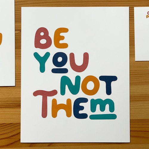 8 X 10 Print be You Not Them Inspirational - Etsy
