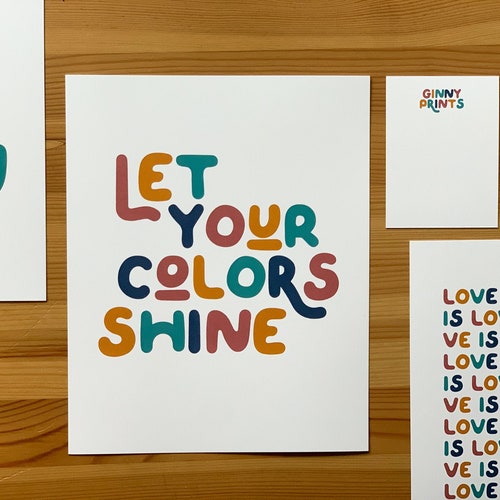8 x 10 Print, "Let Your Colors Shine" Inspirational Poster, Typography Print