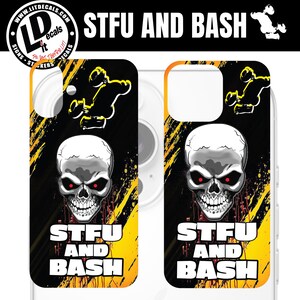 Peut inclure: Deux coques de téléphone avec un design noir et jaune. Le design présente un crâne avec des yeux rouges et le texte "STFU AND BASH".
