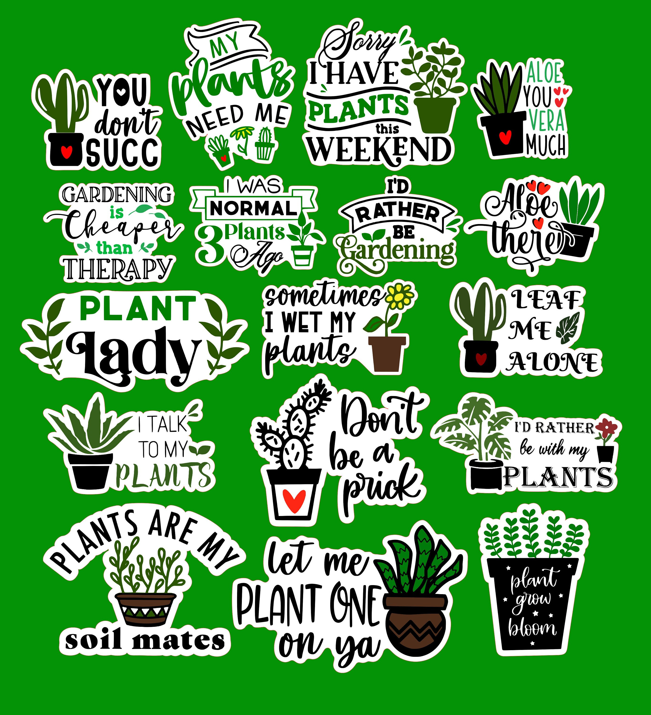 Plant Stickers Plant Quotes Plant Puns Gardening Sticker Etsy