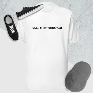 Funny T-shirt, Humorous Tee, Gift Idea, Birthday Gift, Christmas Gift, For Her