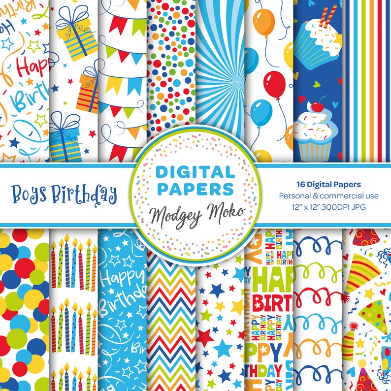May include: A set of 16 digital papers featuring various birthday themes for boys. The papers include patterns with stars, balloons, candles, presents, and the words "Happy Birthday". The papers are 12 inches by 12 inches and 300 DPI.