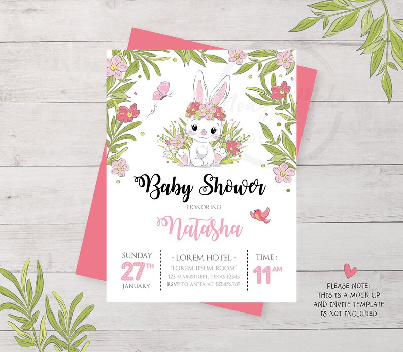 May include: A white bunny with pink ears and a pink flower crown sits in a field of green leaves and pink flowers. The text "Baby Shower" is written in a cursive font above the bunny. The text "Honoring Natasha" is written below the bunny. The text "Sunday 27th January" is written in the bottom left corner. The text "LOREM HOTEL - LOREM IPSUM ROOM" is written in the bottom center. The text "TIME: 11 AM" is written in the bottom right corner. The text "PLEASE NOTE: THIS IS A MOCK UP AND INVITE TEMPLATE IS NOT INCLUDED" is written in the bottom right corner.