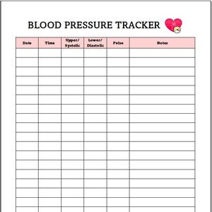 May include: A white blood pressure tracker with a pink header. The header includes the text "BLOOD PRESSURE TRACKER" and a heart icon. The tracker has columns for date, time, upper/systolic, lower/diastolic, pulse, and notes.