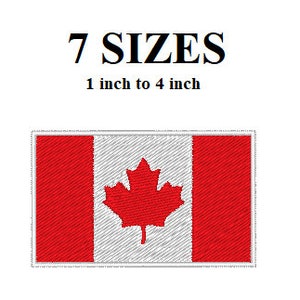 May include: Embroidered patch featuring the Canadian flag with a red maple leaf on a white background, flanked by two red vertical bars. The text "7 SIZES" and "1 inch to 4 inch" is displayed above the flag.