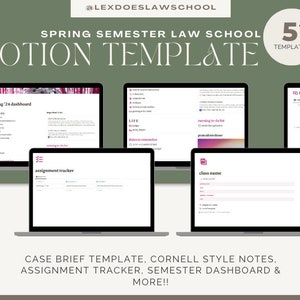 May include: A digital product mockup featuring five laptops displaying Notion templates for law school. The screens showcase dashboards, assignment trackers, and class notes. Text includes "Spring Semester Law School Notion Template" and "5+ Templates."