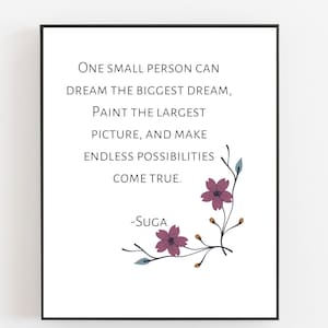 Digital Print, Suga Inspiration Quote, Instant Printable Wall Art Poster, Wall Art, Wall Decor, KPOP Wall Decor