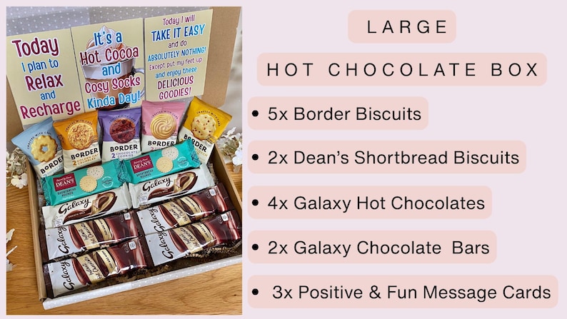 May include: A large hot chocolate box containing five Border biscuits, two Dean's shortbread biscuits, four Galaxy hot chocolate sachets, two Galaxy chocolate bars, and three message cards with text including Today I plan to Relax and Recharge.