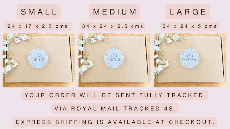 May include: Three rectangular brown cardboard boxes with white floral accents and a circular sticker reading JUST FOR YOU. Sizes are labeled as small 24 x 17 x 2.5 cm, medium 34 x 24 x 2.5 cm, and large 34 x 24 x 5 cm. The boxes are presented in a row.