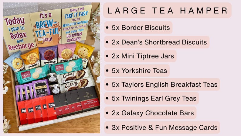 May include: A large tea hamper gift box containing five Border biscuits, two Dean's shortbread biscuits, two mini Tiptree jars, five Yorkshire teas, five Taylors English Breakfast teas, five Twinings Earl Grey teas, two Galaxy chocolate bars, and three message cards.