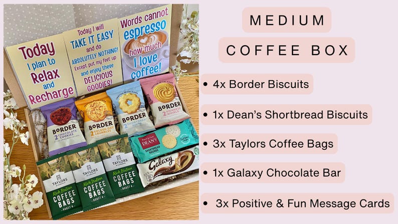 May include: A medium coffee gift box containing four Border biscuits, one Dean's shortbread biscuit pack, three Taylors coffee bags, one Galaxy chocolate bar, and three message cards with text including Today I plan to Relax and Recharge.