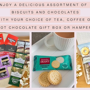 May include: A gift box containing an assortment of tea bags, coffee bags, and hot chocolate packets, alongside individually wrapped Dean's shortbread rounds and Border biscuits. Text reads: ENJOY A DELICIOUS ASSORTMENT OF BISCUITS AND CHOCOLATES WITH YOUR CHOICE OF TEA, COFFEE OR HOT CHOCOLATE GIFT BOX OR HAMPER.
