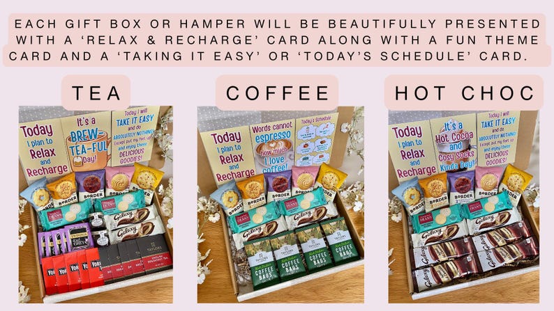 May include: Three gift hampers labeled Tea, Coffee, and Hot Choc, each containing assorted snacks and beverages. Each box includes a Relax & Recharge card, a theme card, and a Taking It Easy or Today's Schedule card with printed text.